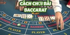 Luật Chơi Bài Baccarat - Khám Phá Game Casino Hot Nhất 2024